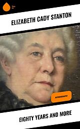 eBook (epub) Eighty Years and More de Elizabeth Cady Stanton