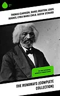 E-Book (epub) The Runaways (Complete Collection) von Thomas Clarkson, Nat Turner, Henry Bibb