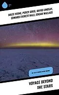 ePUB Voyage Beyond the Stars von Jules Verne, Percy Greg, David Lindsay