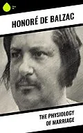 E-Book (epub) The Physiology of Marriage von Honoré de Balzac