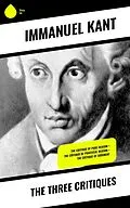 ePUB The Three Critiques von Immanuel Kant
