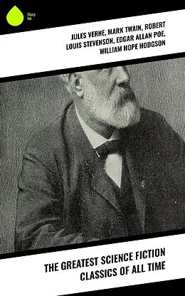E-Book (epub) The Greatest Science Fiction Classics of All Time von Jules Verne, Ernest Bramah, Jonathan Swift