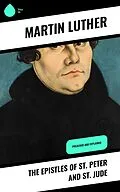 E-Book (epub) The Epistles of St. Peter and St. Jude von Martin Luther