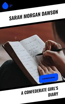 E-Book (epub) A Confederate Girl's Diary von Sarah Morgan Dawson