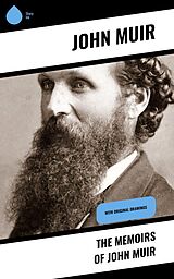 eBook (epub) The Memoirs of John Muir de John Muir