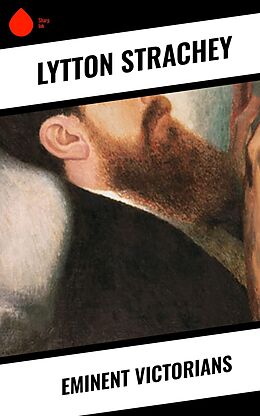 eBook (epub) Eminent Victorians de Lytton Strachey