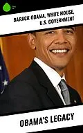 E-Book (epub) Obama's Legacy von Barack Obama, U. S. Government, White House