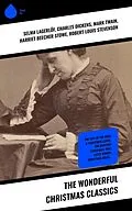 ePUB The Wonderful Christmas Classics von Selma Lagerlöf, Sophie May, Louisa May Alcott