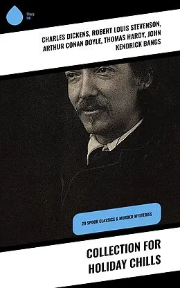 E-Book (epub) Collection for Holiday Chills von Charles Dickens, Saki, William Douglas O'Connor