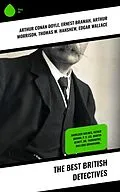 ePUB The Best British Detectives von Arthur Conan Doyle, Annie Haynes, Rober Barr