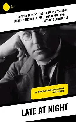 E-Book (epub) Late at Night von Charles Dickens, Saki, Fergus Hume