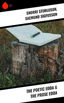 E-Book (epub) The Poetic Edda & The Prose Edda von Saemund Sigfusson, Snorri Sturluson