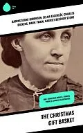 ePUB The Christmas Gift Basket von Bjørnstjerne Bjørnson, Carolyn Wells, Sophie May