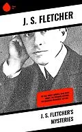 ePUB J. S. Fletcher's Mysteries von J. S. Fletcher