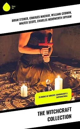 E-Book (epub) The Witchcraft Collection von Bram Stoker, Cotton Mather, Allen Putnam