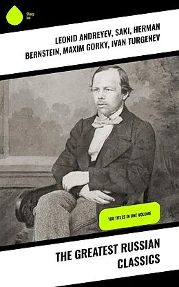 E-Book (epub) The Greatest Russian Classics von Leonid Andreyev, Nikolai Gogol, M. Y. Saltykov
