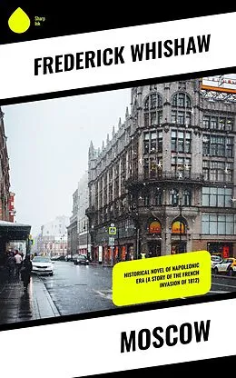 E-Book (epub) Moscow von Frederick Whishaw