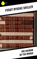 E-Book (epub) The Daemon of the World von Percy Bysshe Shelley