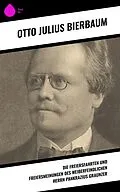 E-Book (epub) Die Freiersfahrten und Freiersmeinungen des weiberfeindlichen Herrn Pankrazius Graunzer von Otto Julius Bierbaum