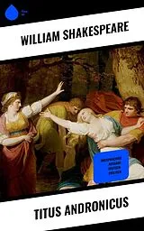 E-Book (epub) Titus Andronicus von William Shakespeare
