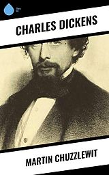 E-Book (epub) Martin Chuzzlewit von Charles Dickens