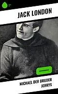 E-Book (epub) Michael der Bruder Jerrys von Jack London