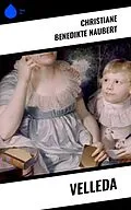E-Book (epub) Velleda von Christiane Benedikte Naubert