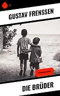 E-Book (epub) Die Brüder von Gustav Frenssen