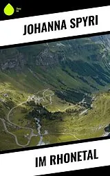 E-Book (epub) Im Rhonetal von Johanna Spyri