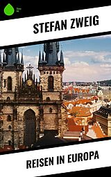E-Book (epub) Reisen in Europa von Stefan Zweig