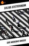 E-Book (epub) Der Moderne Knigge von Julius Stettenheim