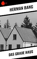 E-Book (epub) Das graue Haus von Herman Bang