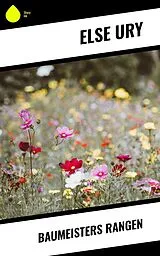 E-Book (epub) Baumeisters Rangen von Else Ury