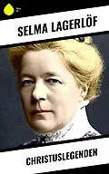 E-Book (epub) Christuslegenden von Selma Lagerlöf