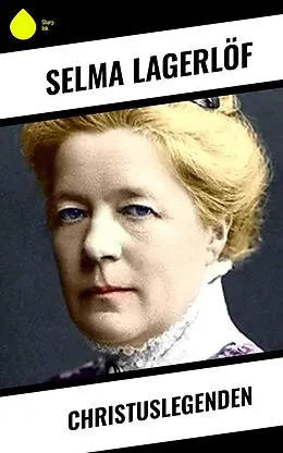 E-Book (epub) Christuslegenden von Selma Lagerlöf