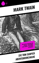 E-Book (epub) Die Tom Sawyer Abenteuerromane von Mark Twain