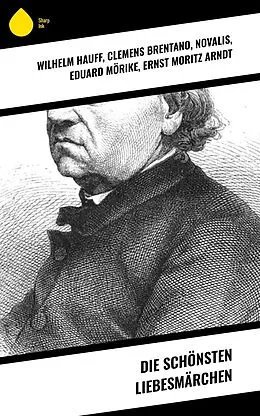 E-Book (epub) Die schönsten Liebesmärchen von Wilhelm Hauff, Clemens Brentano, Novalis