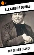 E-Book (epub) Die beiden Dianen von Alexandre Dumas