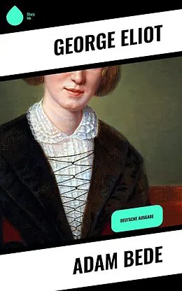 E-Book (epub) Adam Bede von George Eliot