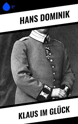 E-Book (epub) Klaus im Glück von Hans Dominik