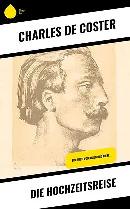 E-Book (epub) Die Hochzeitsreise von Charles De Coster