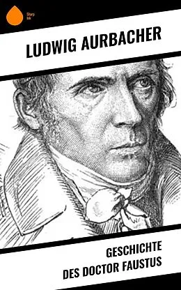E-Book (epub) Geschichte des Doctor Faustus von Ludwig Aurbacher