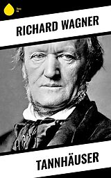 E-Book (epub) Tannhäuser von Richard Wagner