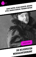 E-Book (epub) Die beliebtesten Weihnachtsromane von Agnes Sapper, Carlo Collodi, Hermann Kurz
