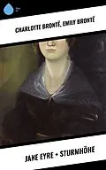 E-Book (epub) Jane Eyre + Sturmhöhe von Charlotte Brontë, Emily Brontë