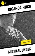 E-Book (epub) Michael Unger von Ricarda Huch