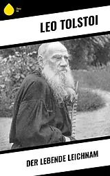 E-Book (epub) Der lebende Leichnam von Leo Tolstoi