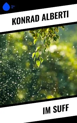 E-Book (epub) Im Suff von Konrad Alberti