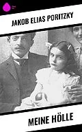 E-Book (epub) Meine Hölle von Jakob Elias Poritzky