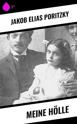 E-Book (epub) Meine Hölle von Jakob Elias Poritzky